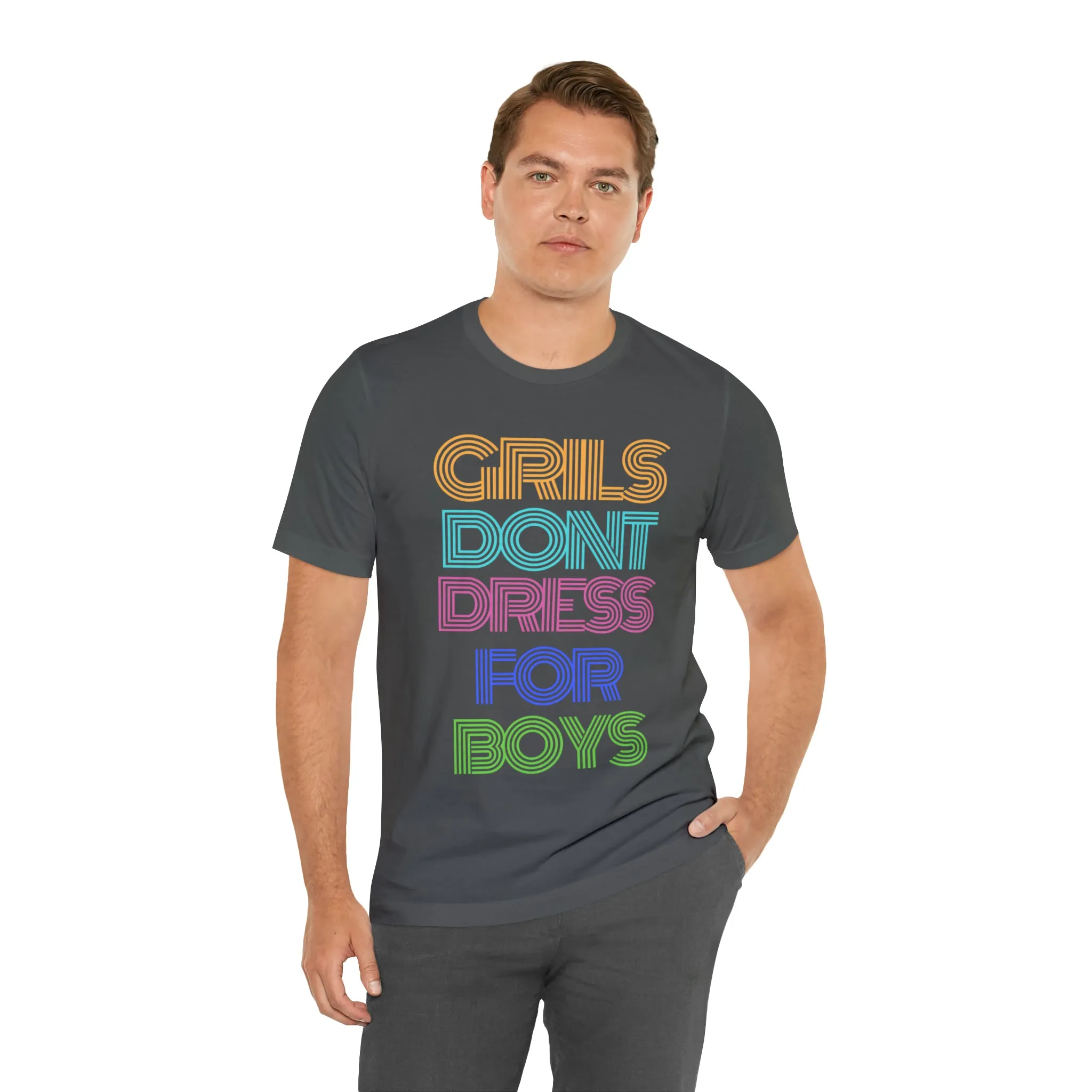 Girls Don't Unisex Crew Neck T-Shirt (S-3XL)