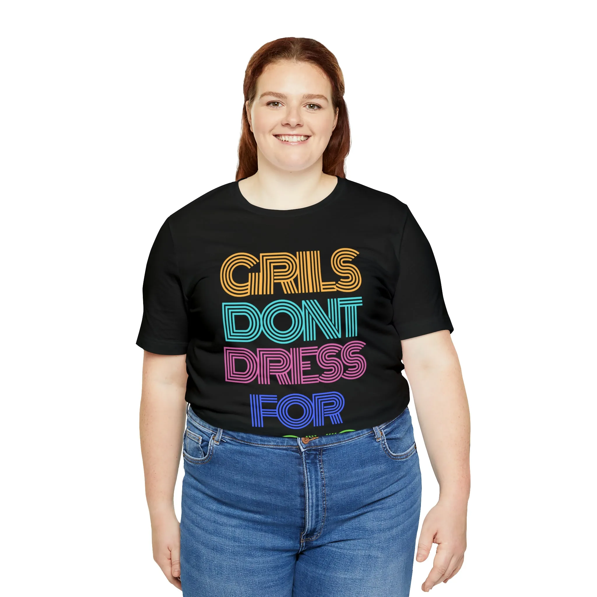 Girls Don't Unisex Crew Neck T-Shirt (S-3XL)