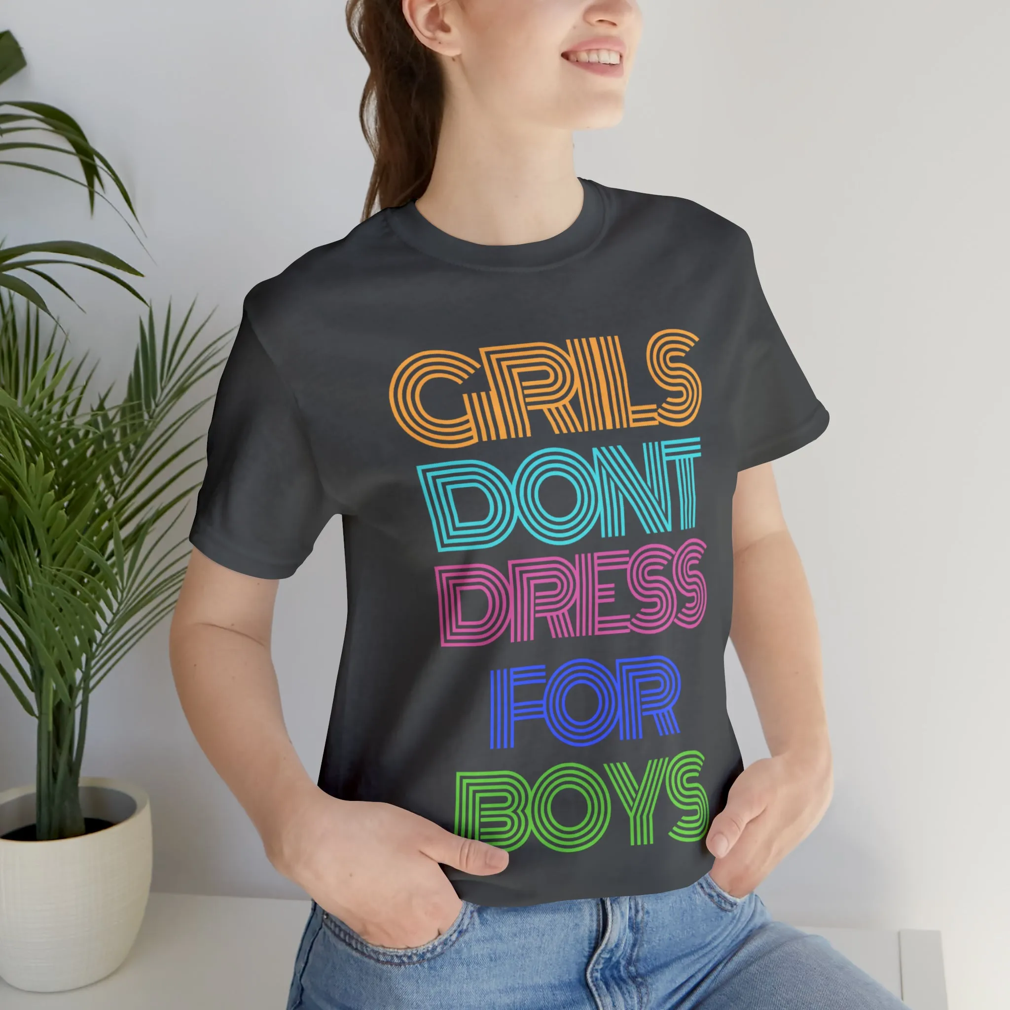 Girls Don't Unisex Crew Neck T-Shirt (S-3XL)