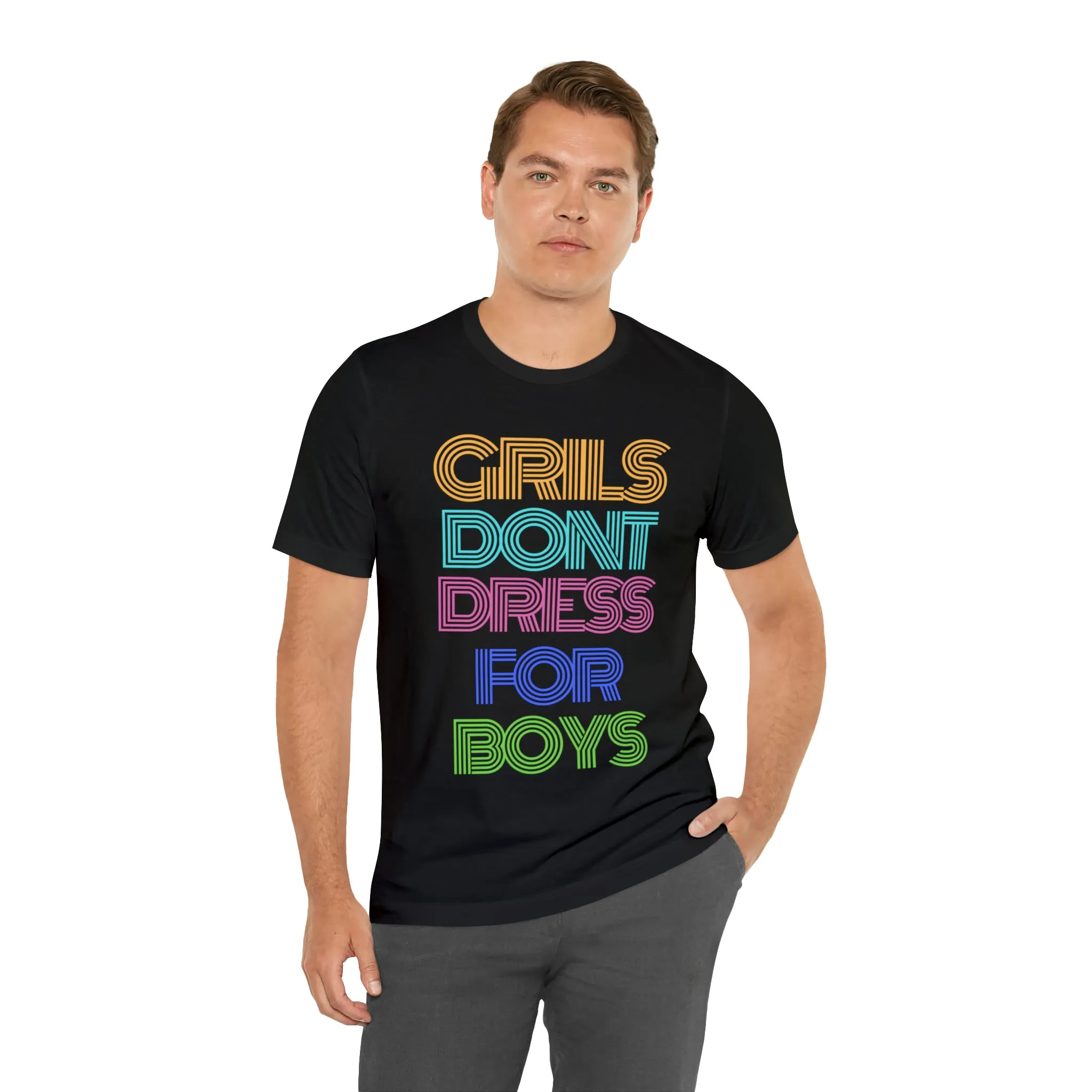 Girls Don't Unisex Crew Neck T-Shirt (S-3XL)