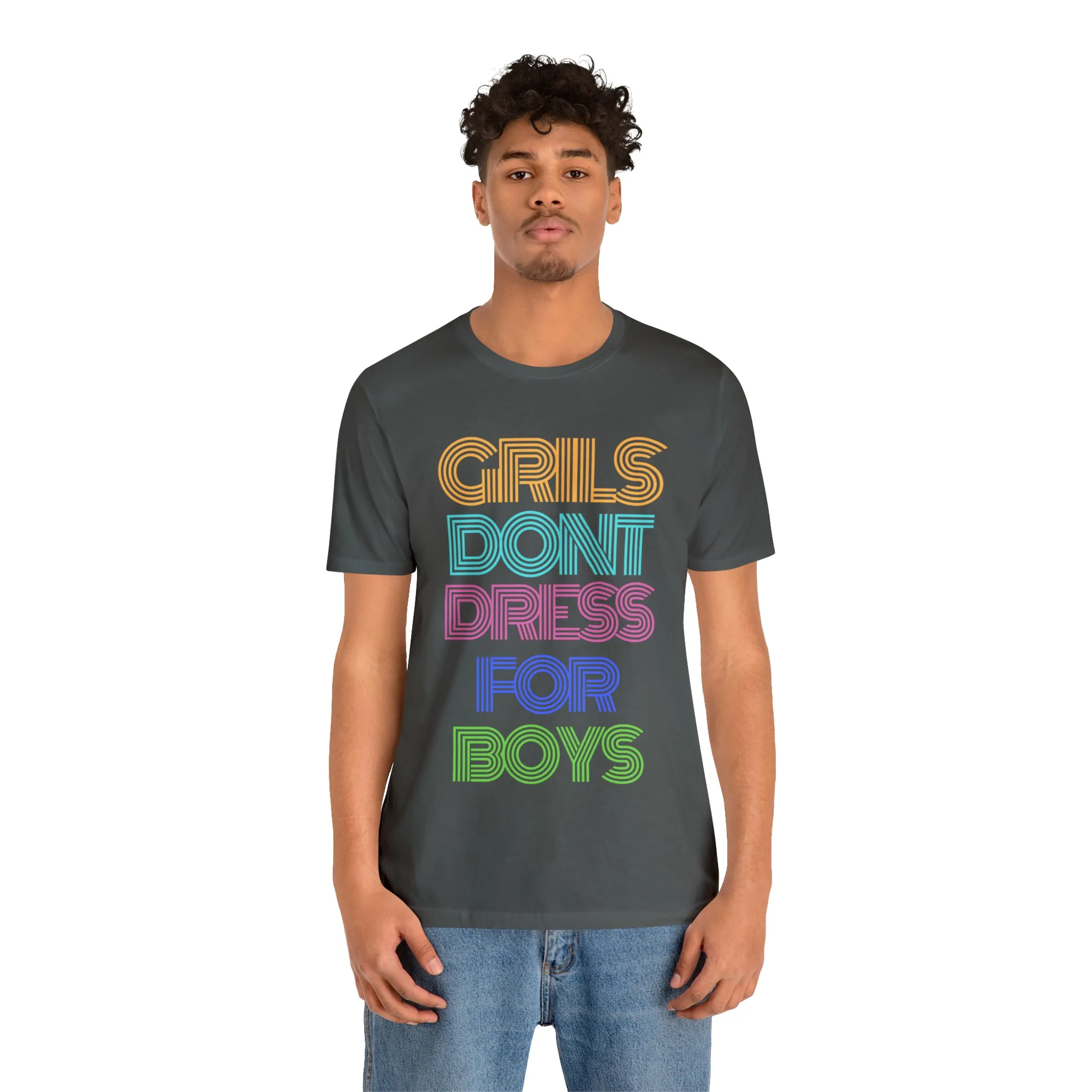 Girls Don't Unisex Crew Neck T-Shirt (S-3XL)