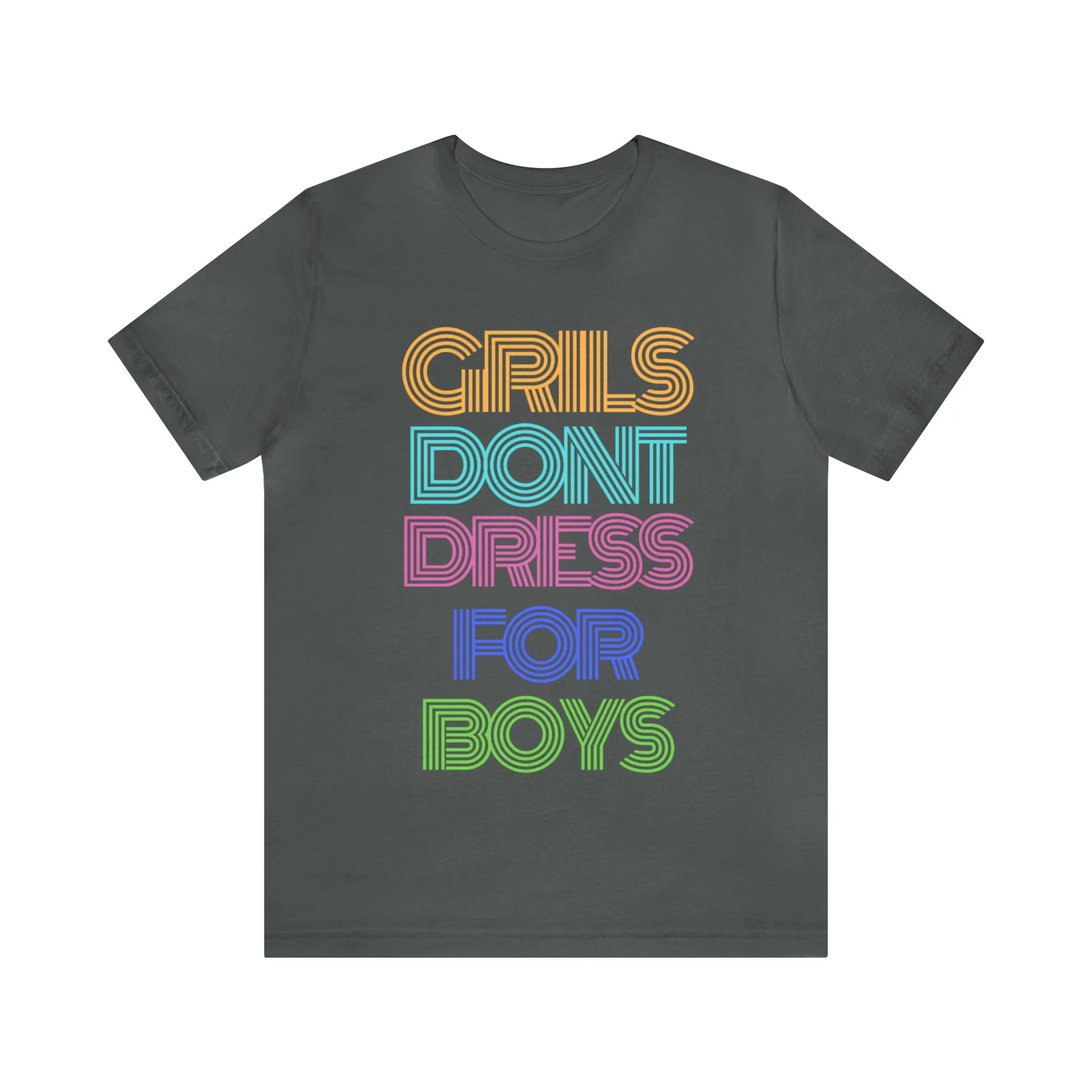 Girls Don't Unisex Crew Neck T-Shirt (S-3XL)