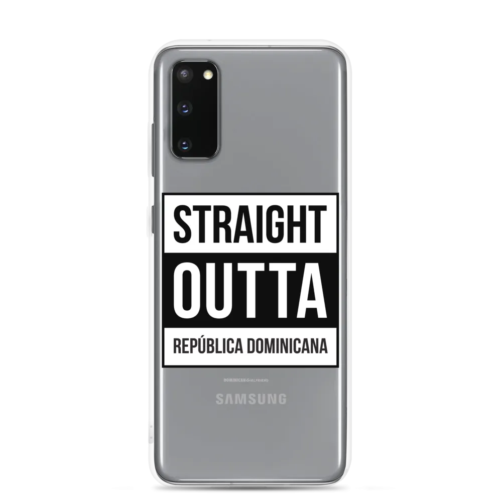 Straight Outta República Dominicana Samsung Case