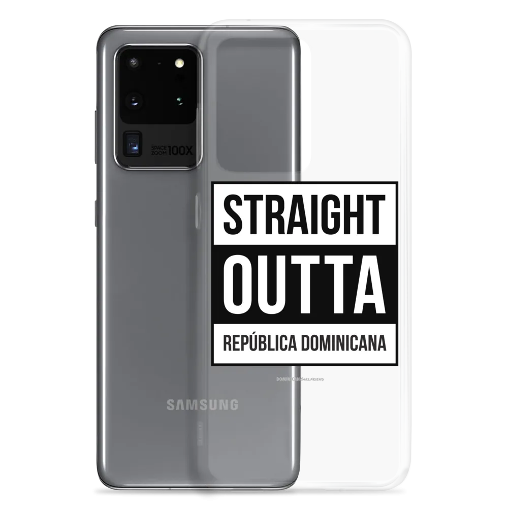 Straight Outta República Dominicana Samsung Case