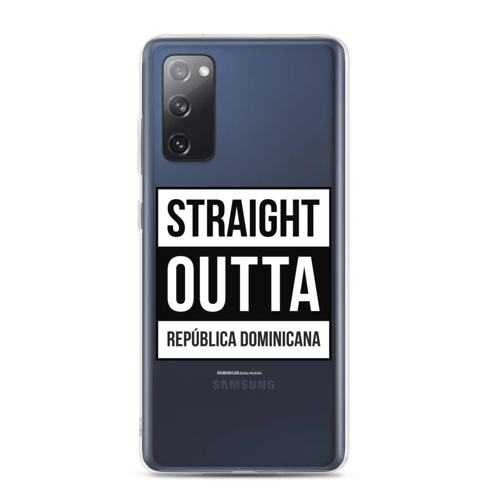 Straight Outta República Dominicana Samsung Case