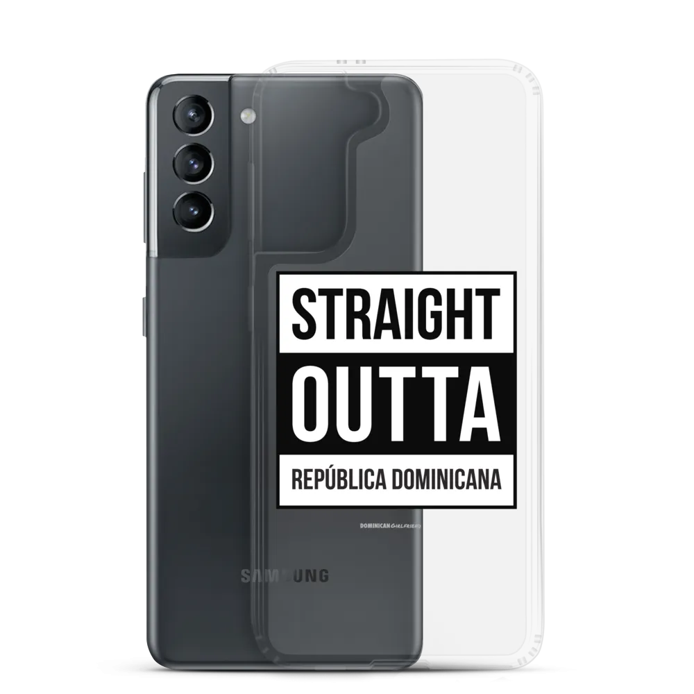 Straight Outta República Dominicana Samsung Case
